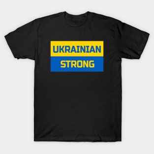 Ukranian Strong T-Shirt